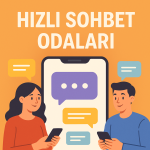Hızlı Sohbet