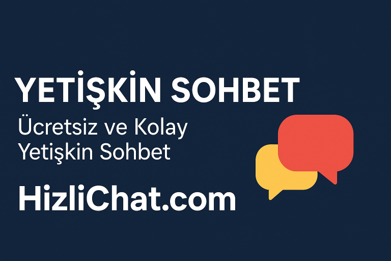 yetiskin-sohbet